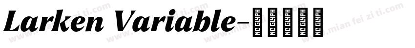 Larken Variable字体转换